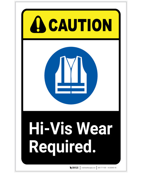 Caution: Hi Vis Wear Required with Icon ANSI Portrait - Label