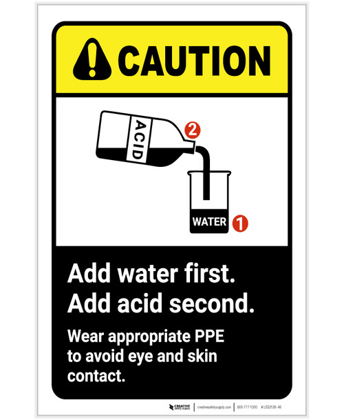 Caution: Add Water First Acid Second Wear PPE ANSI Portrait - Label