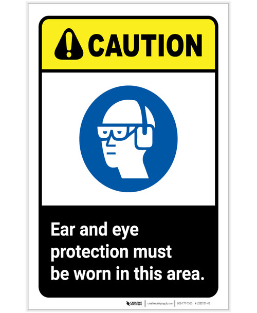Caution: Ear and Eye Protection Must Be Worn ANSI Portrait - Label