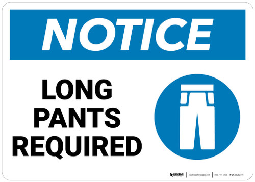 Notice: Long Pants Required - Wall Sign