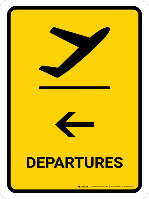 Departure With Left Arrow Yellow Portrait - Wall Sign