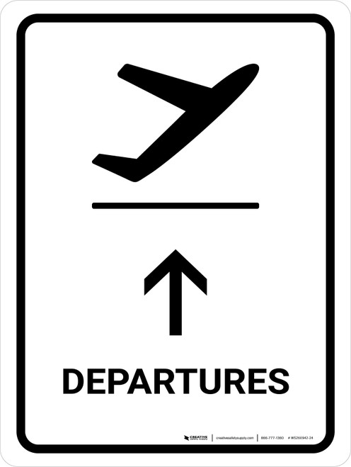 Departure With Up Arrow White Portrait - Wall Sign