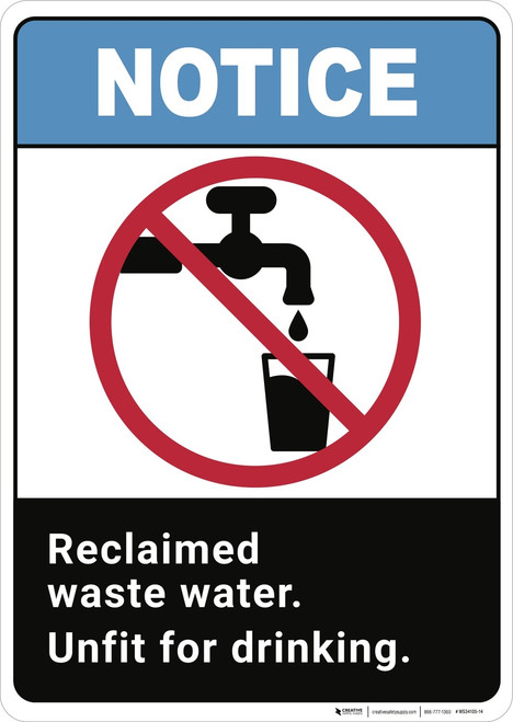 Notice: Reclaimed Waste Water Unfit For Drinking ANSI - Wall Sign