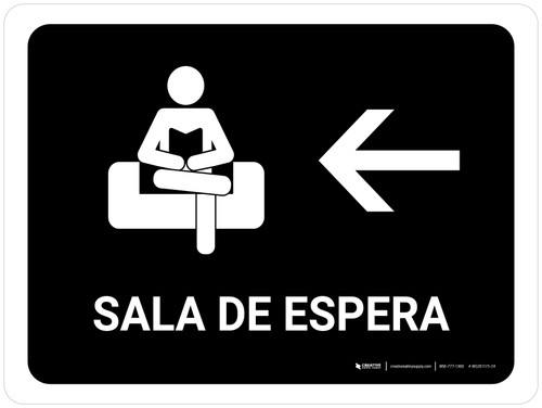 Waiting Room With Left Arrow Black Spanish Landscape - Wall Sign