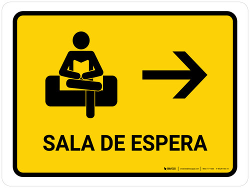 Waiting Room With Right Arrow Yellow Spanish Landscape - Wall Sign