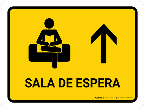 Waiting Room With Up Arrow Yellow Spanish Landscape - Wall Sign
