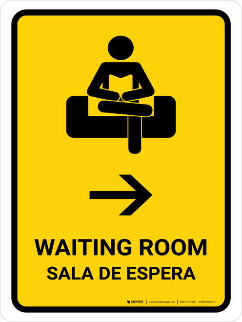 Waiting Room With Right Arrow Yellow Bilingual Spanish Portrait - Wall Sign