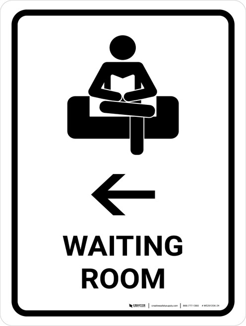 Waiting Room With Left Arrow White Portrait - Wall Sign