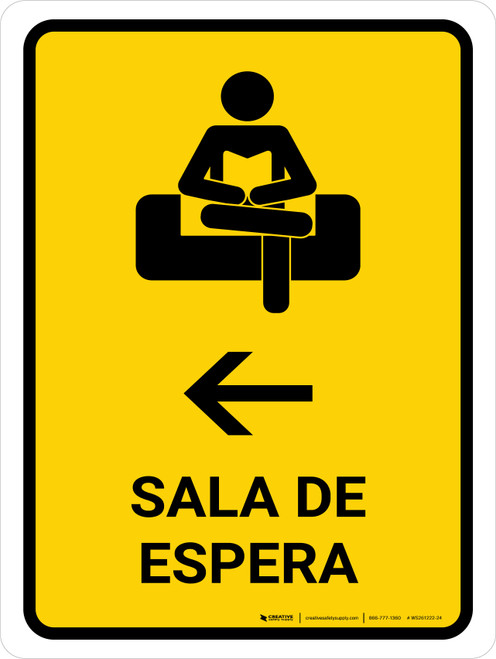 Waiting Room With Left Arrow Yellow Spanish Portrait - Wall Sign