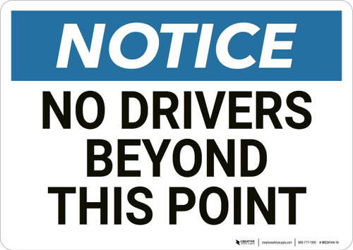 Notice: No Drivers - Wall Sign