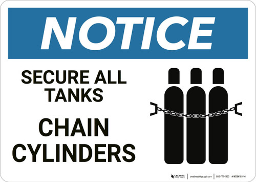 Notice: Secure All Tanks Chain Cylinders - Wall Sign