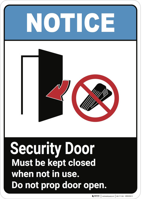 Notice: Security Door Kept Closed Not In Use - Wall Sign