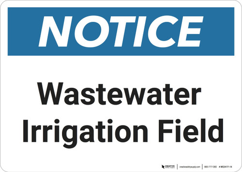 Notice: Wastewater Irrigation Field - Wall Sign