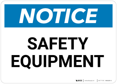 Notice: Safety Equipment - Wall Sign