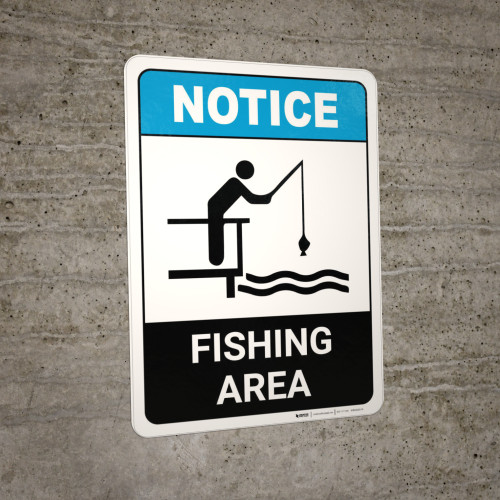 Notice: Fishing Area Water Safety - Wall Sign