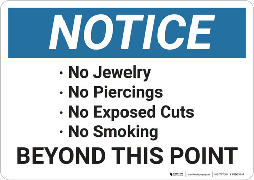 Notice: No Jewelry Piercings Or Smoking - Wall Sign