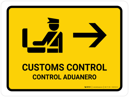 Customs Control With Right Arrow Yellow Bilingual Spanish Landscape - Wall Sign