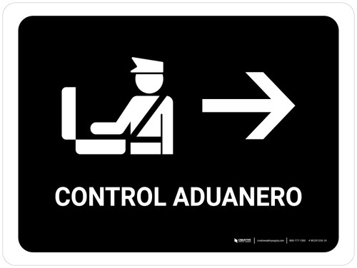 Customs Control With Right Arrow Black Spanish Landscape - Wall Sign