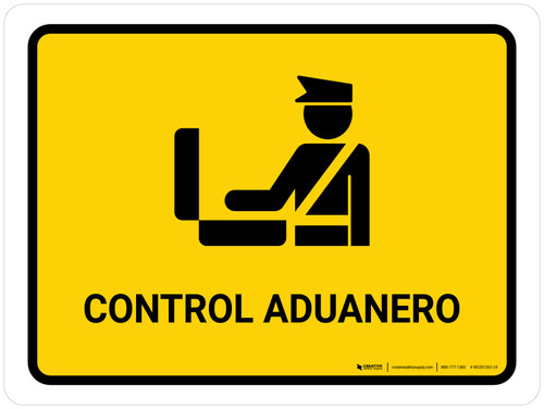 Customs Control Yellow Spanish Landscape - Wall Sign