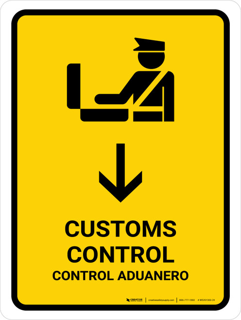 Customs Control With Down Arrow Yellow Bilingual Spanish Portrait - Wall Sign
