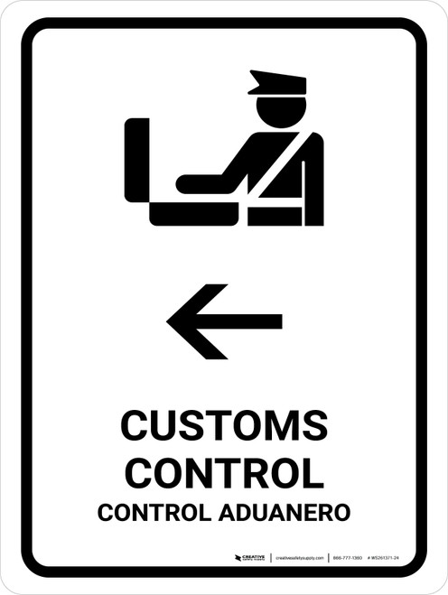 Customs Control With Left Arrow White Bilingual Spanish Portrait - Wall Sign