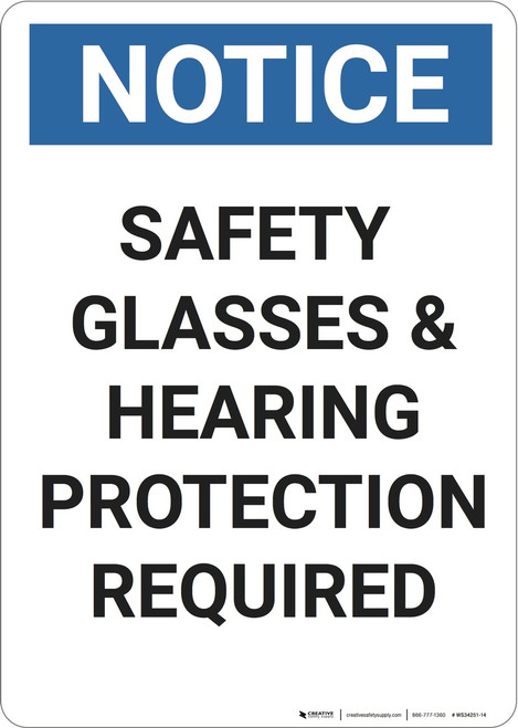 Notice: Safety Glasses Required - Wall Sign