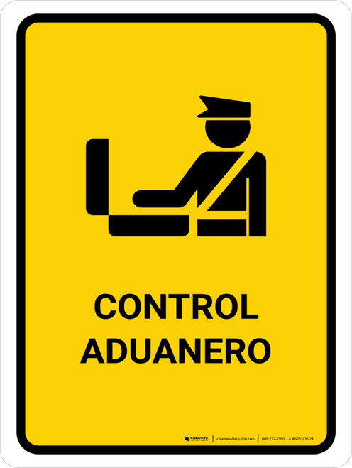 Customs Control Yellow Spanish Portrait - Wall Sign