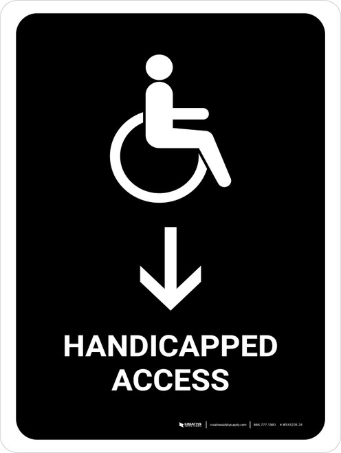 Handicapped Access With Down Arrow Black Portrait - Wall Sign