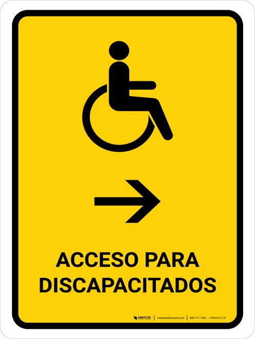 Handicapped Access With Right Arrow Yellow Spanish Portrait - Wall Sign