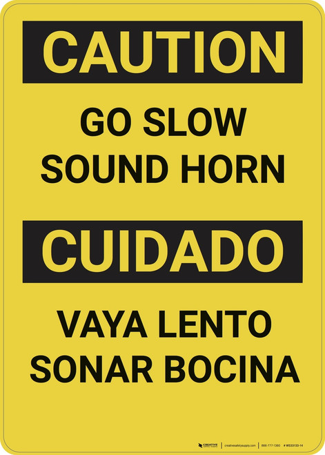 Caution: Go Slow Sound Horn Bilingual Spanish - Wall Sign