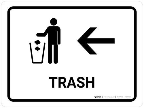 Trash With Left Arrow White Landscape - Wall Sign