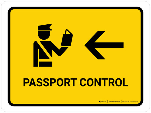 Passport Control With Left Arrow Yellow Landscape - Wall Sign