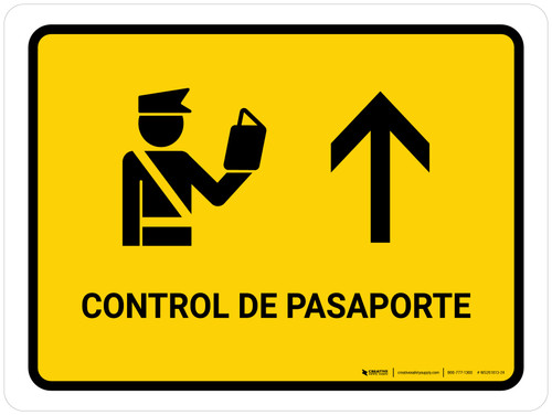 Passport Control With Up Arrow Yellow Spanish Landscape - Wall Sign