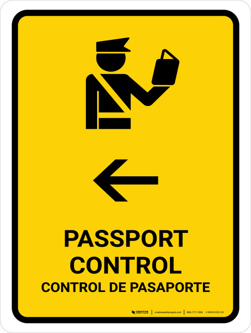 Passport Control With Left Arrow Yellow Bilingual Spanish Portrait - Wall Sign