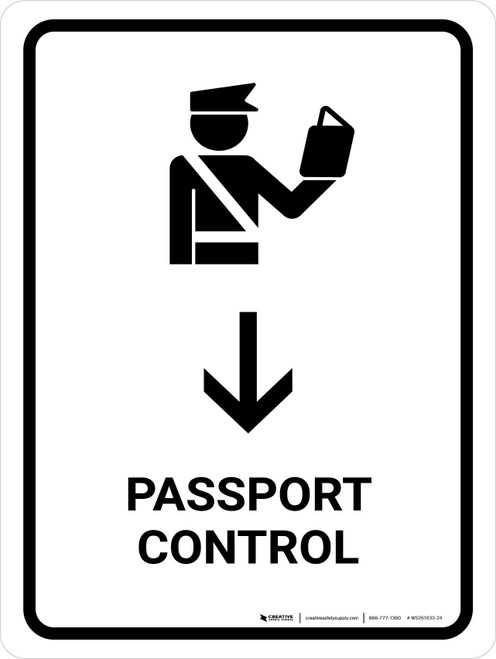Passport Control With Down Arrow White Portrait - Wall Sign
