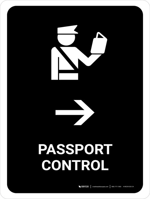 Passport Control With Right Arrow Black Portrait - Wall Sign