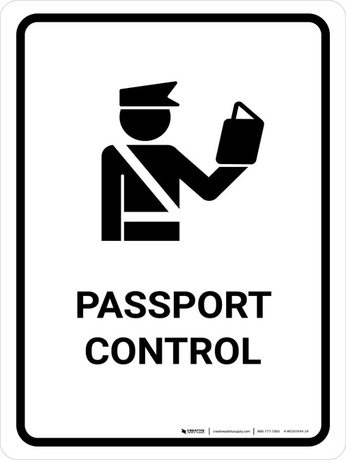 Passport Control White Portrait - Wall Sign