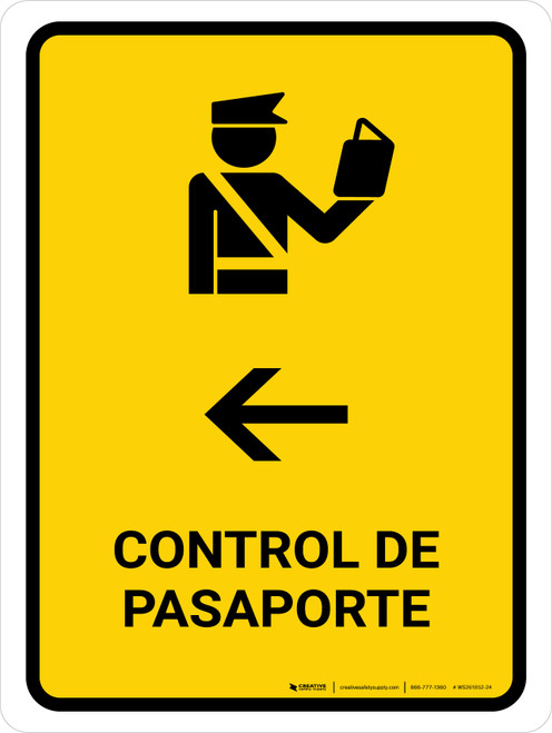 Passport Control With Left Arrow Yellow Spanish Portrait - Wall Sign