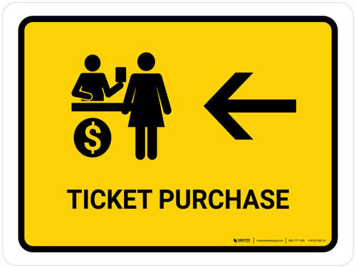 Ticket Purchase With Left Arrow Yellow Landscape - Wall Sign