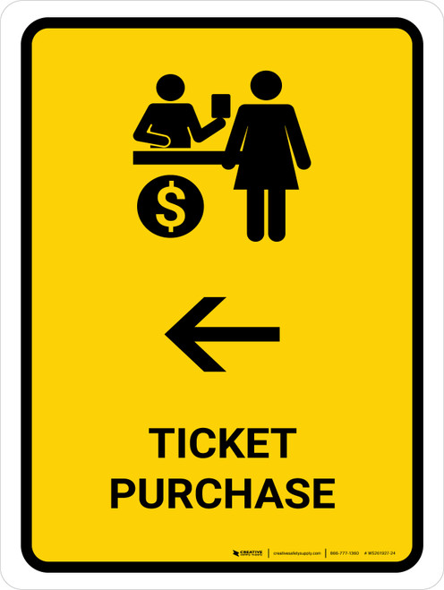 Ticket Purchase With Left Arrow Yellow Portrait - Wall Sign