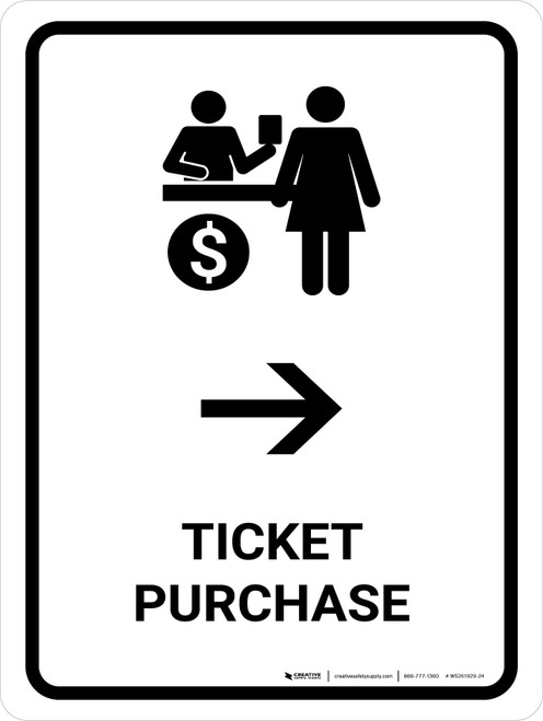 Ticket Purchase With Right Arrow White Portrait - Wall Sign