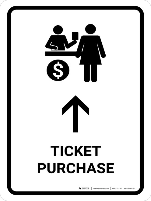 Ticket Purchase With Up Arrow White Portrait - Wall Sign