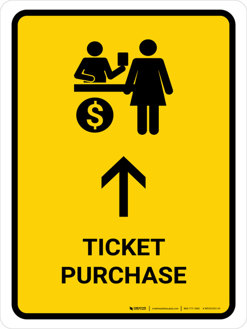 Ticket Purchase With Up Arrow Yellow Portrait - Wall Sign