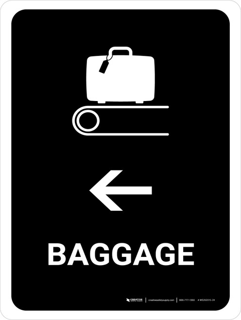 Baggage With Left Arrow Black Portrait - Wall Sign
