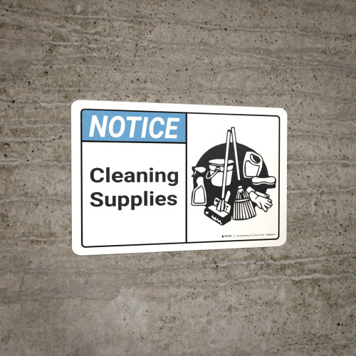 Notice: Cleaning Supplies ANSI - Wall Sign