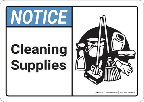 Notice: Cleaning Supplies ANSI - Wall Sign