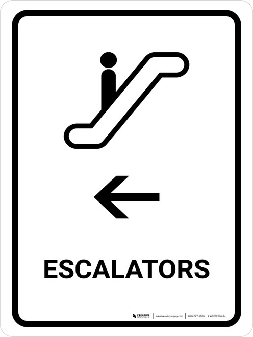 Escalators With Left Arrow White Portrait - Wall Sign