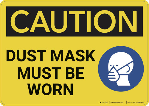 Caution: Dust Mask Must Be Worn - Wall Sign