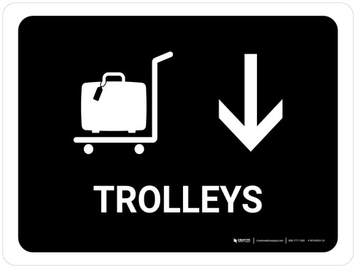 Trolleys With Down Arrow Black Landscape - Wall Sign