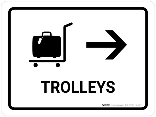 Trolleys With Right Arrow White Landscape - Wall Sign